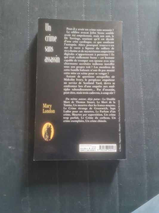 Un crime sans assasin , Mary London , une enquête de Sir Malcolm Ivory