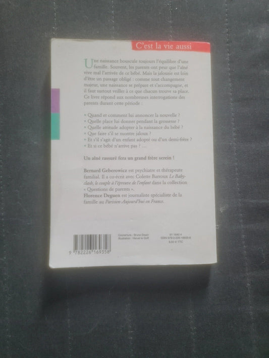 On attend un nouveau bébé, l'accueillir dans la famille, Dr Bernard Geberowicz , Florence Deguen