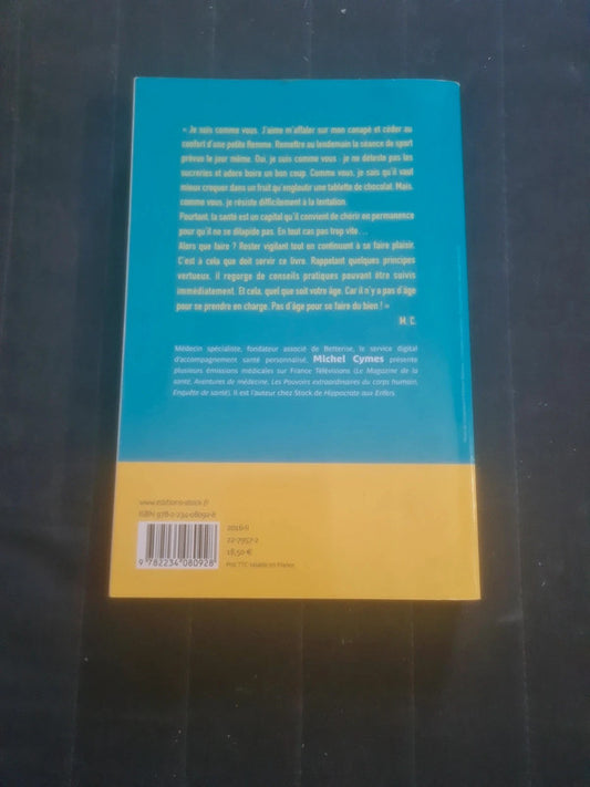Vivez mieux et plus longtemps , Michel Cymes