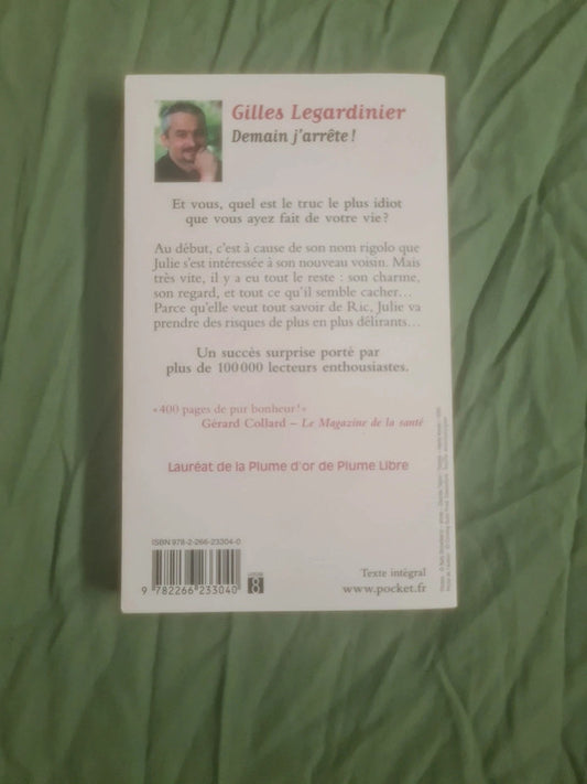 Demain j'arrête, Gilles Legardinier