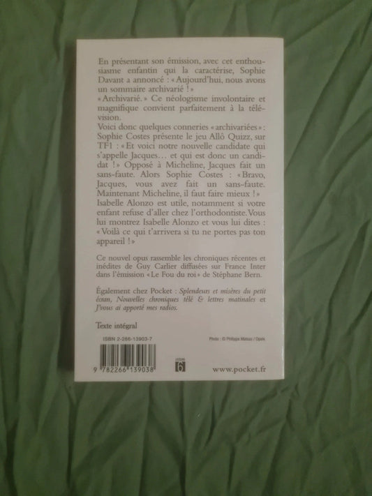 Ultime chroniques télé, Guy Carlier