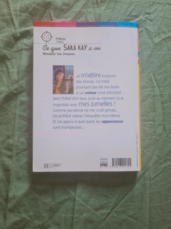 Ce que Sara Kay a vu ,
Wendelin Van Draanen