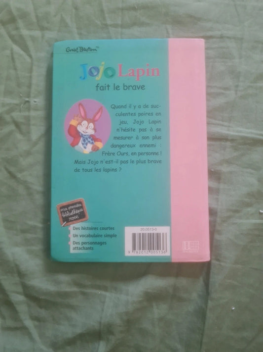 Jojo lapin fait le brave , Enid Blyton