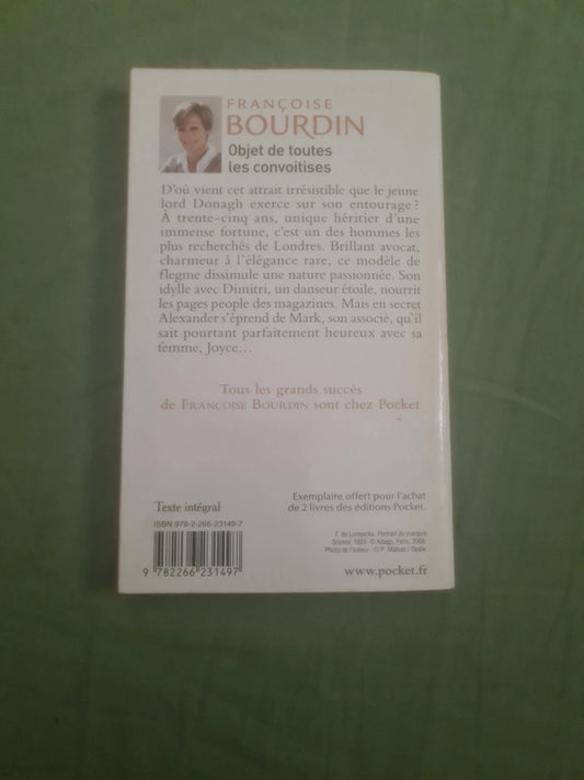 Objet de toutes les convoitises, Françoise Bourdin