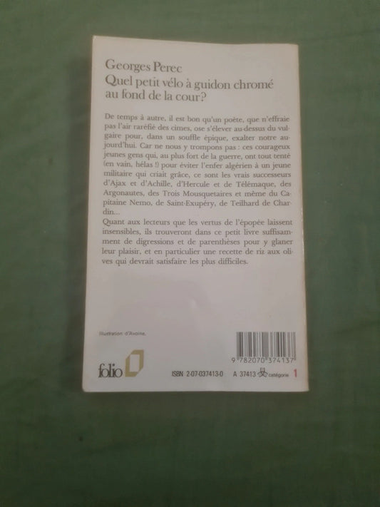 Quel petit vélo à guidon chromé au fond de la cour ? , Georges Perec
