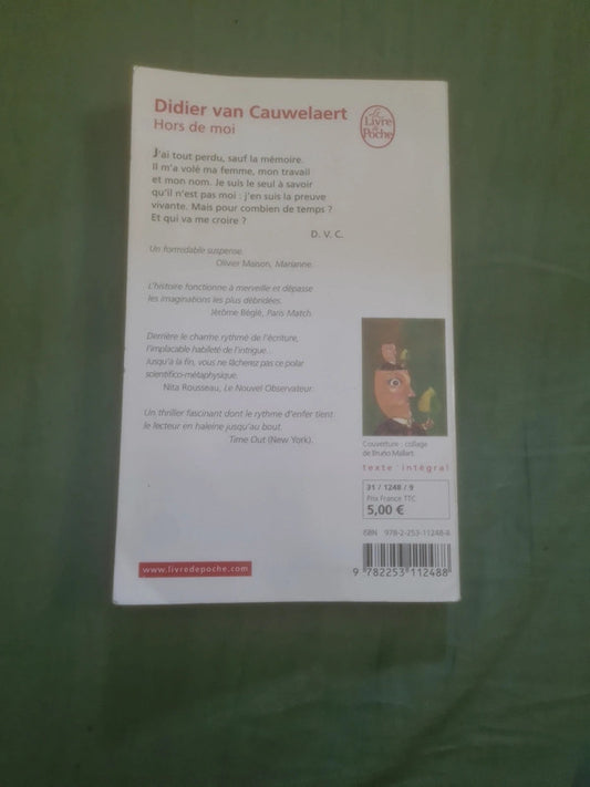 Hors de moi , Didier van Cauwelaert