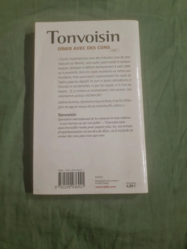 Dîner avec des cons , guide de survie en société, Tonvoisin