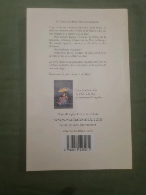 Le Club de la Pluie brave les tempêtes , Malika Ferdjoukh