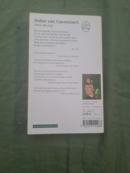 Didier van Cauwelaert , Hors de moi