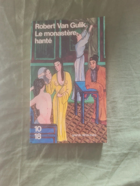 Le monastère hanté , Robert van Gulik, Roger Guerbet