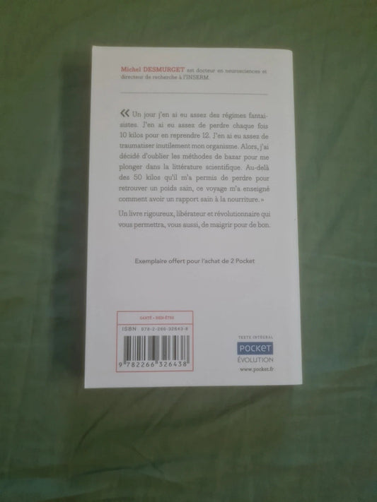 L'anti régime maigrir pour de bon, Michel Desmurget