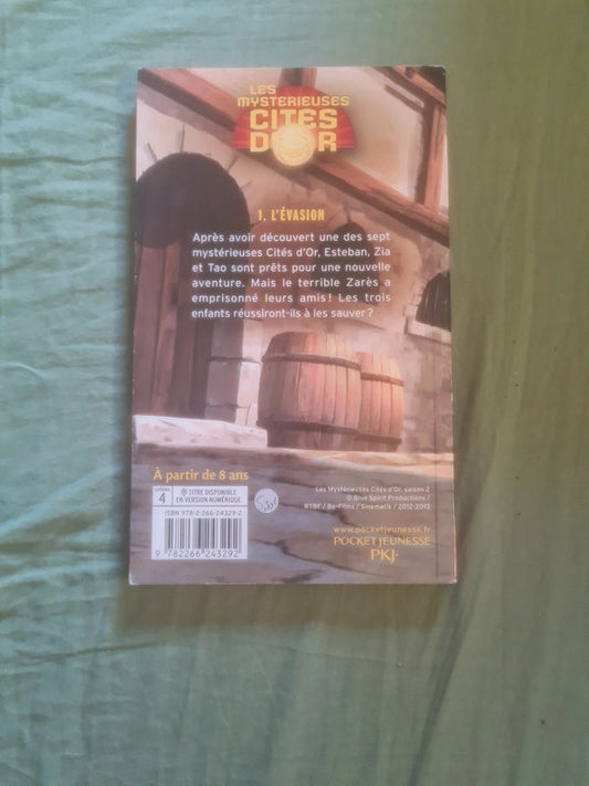 Les mystérieuses cités d'or T1 l'évasion , Pascal Lecoeur