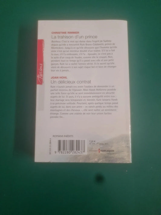 La trahison d'un prince , Christine Rimmer , Un délicieux contrat , Joan Hohl