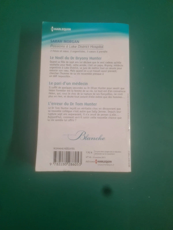 Le Noël du Dr Bryony Hunter , Le pari d'un médecin , L'erreur du Dr Tom Hunter , Sarah Morgan
