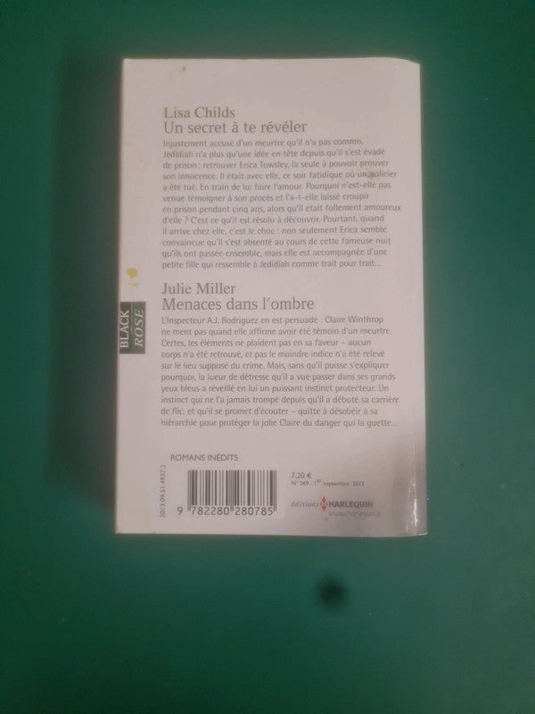 Un secret à te révéler , Lisa Childs , Menaces dans l'ombre , Julie Miller