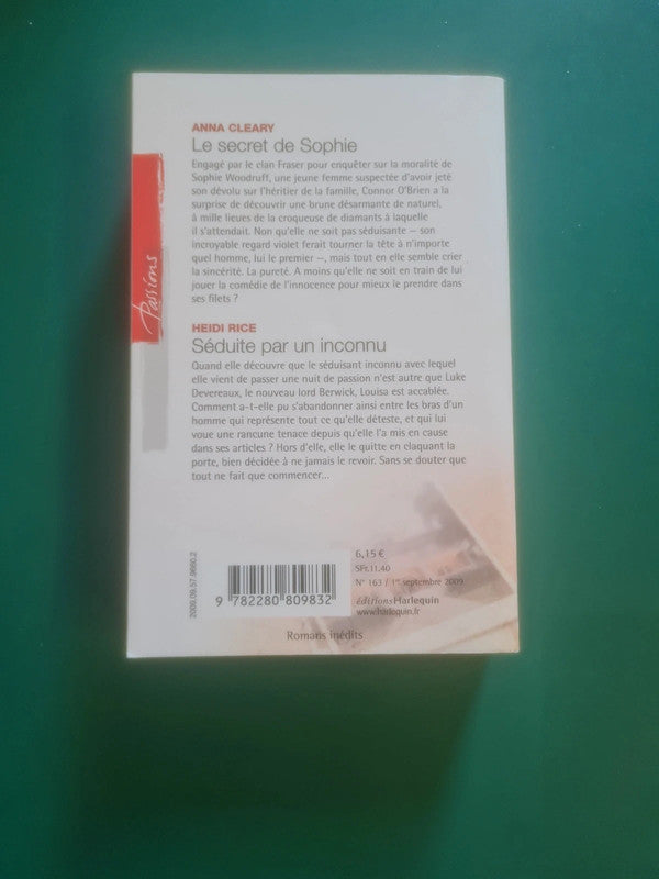 Le secret de Sophie , Anna Cleary , Séduite par un inconnu , Heidi Rice