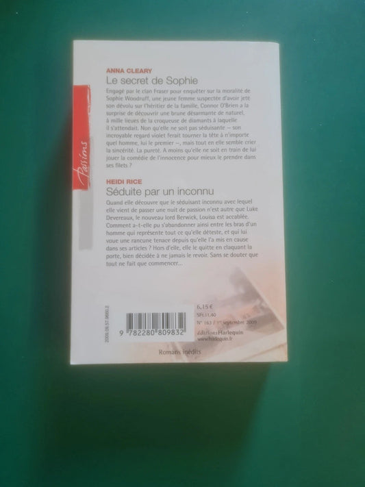 Le secret de Sophie , Anna Cleary , Séduite par un inconnu , Heidi Rice