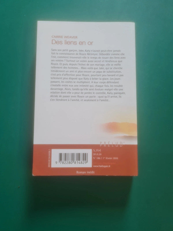 Des liens en or , Carrie Weaver