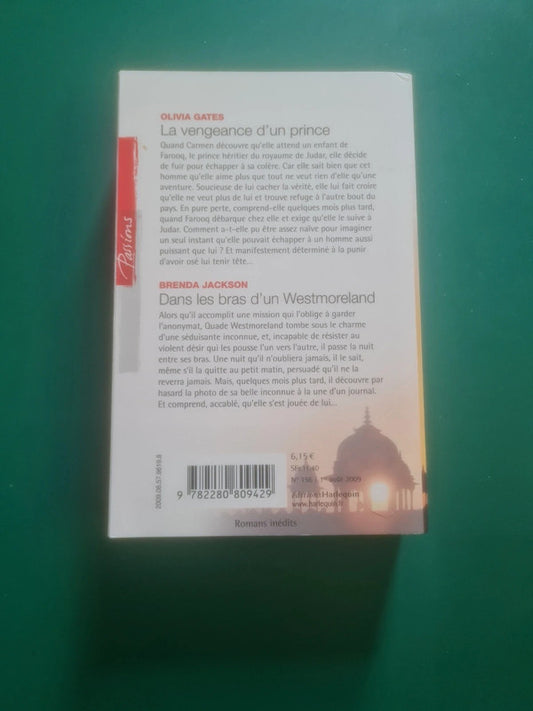 La vengeance d'un prince , Olivia Gates, Dans les bras d'un Westmoreland , Brenda Jackson
