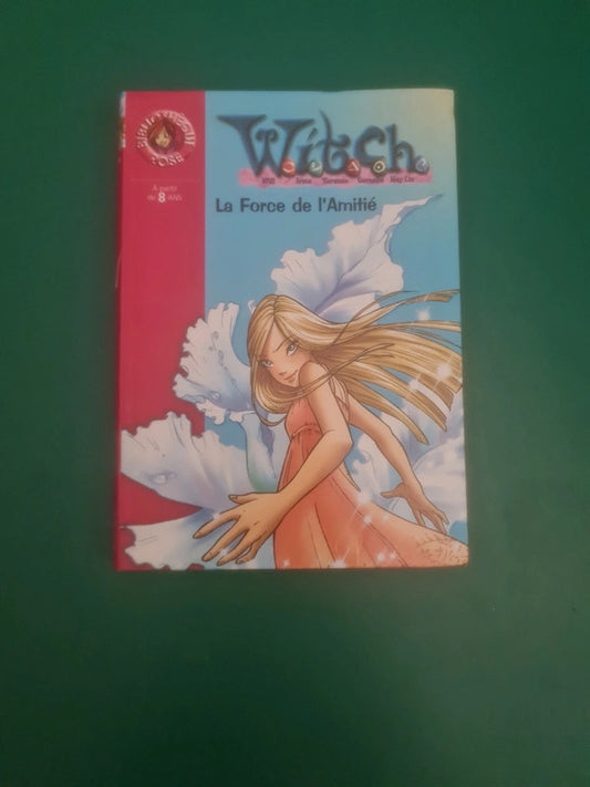 Witch la force de l'amitié