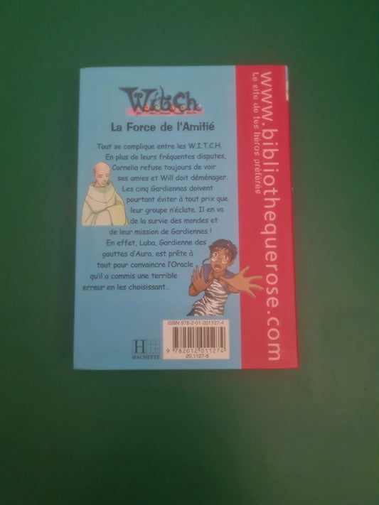 Witch la force de l'amitié