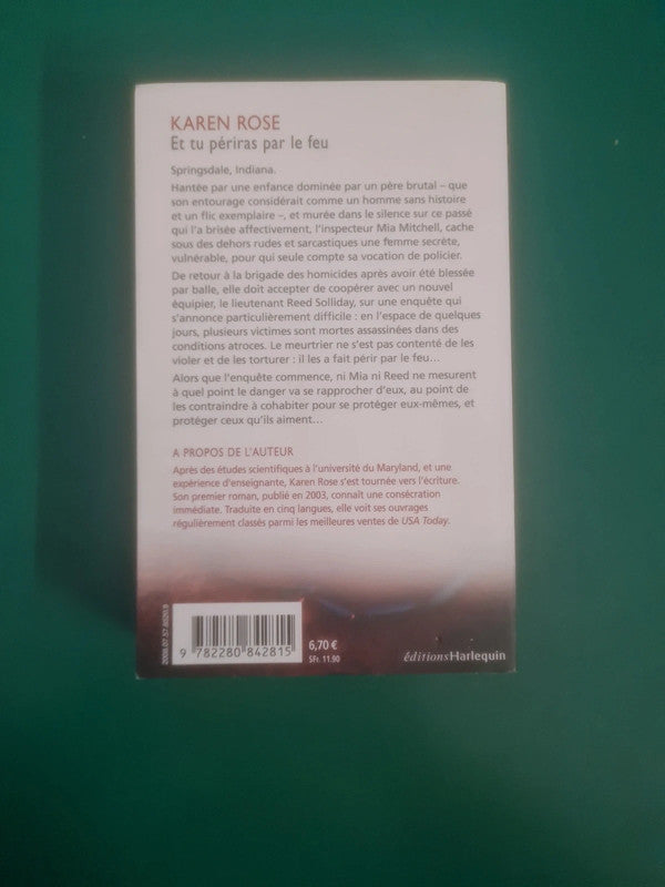 Et tu périras par le feu , Karen Rose