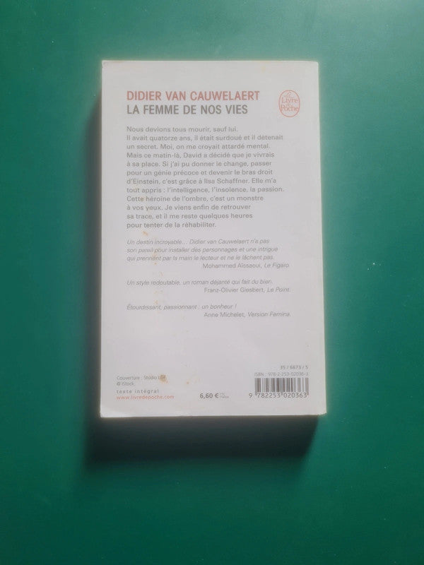 La femme de nos vie , Didier Van Cauwelaert