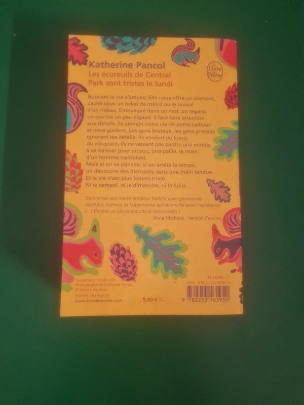 Les écureuils de Central Park sont tristes le lundi , Katherine Pancol
