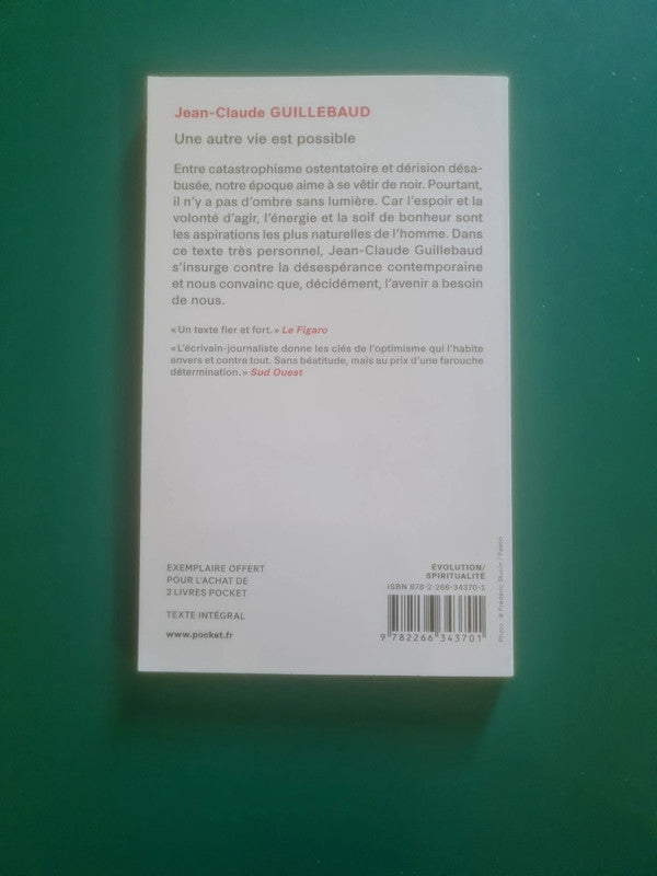 Une autre vie est possible , Jean-Claude Guillebaud