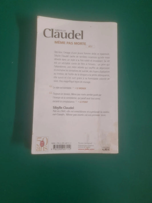 Même pas morte , Sibylle Claudel
