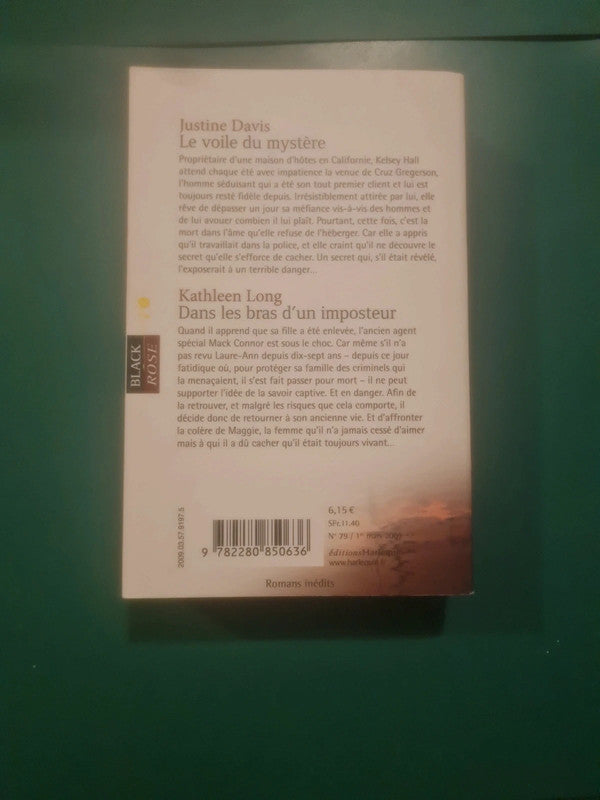 Justine Davis
, Le voile du mystère , Kathleen Long
, Dans les bras d'un imposteur