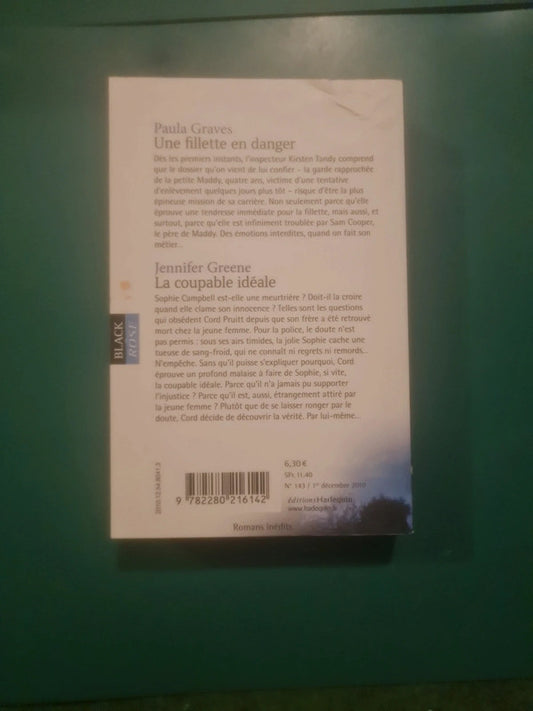 Paula Graves
, Une fillette en danger , Jennifer Greene
La coupable idéale