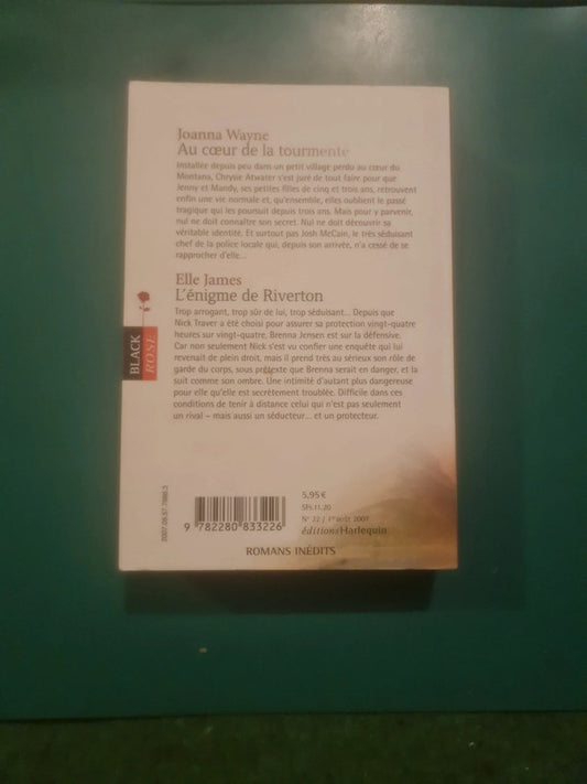 Joanna Wayne :
Au cœur de la tourmente , Elle James :
L'énigme de Riverton