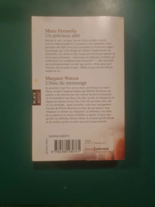 Marie Ferrarella :
Un précieux allié , Margaret Watson : L'étau du mensonge