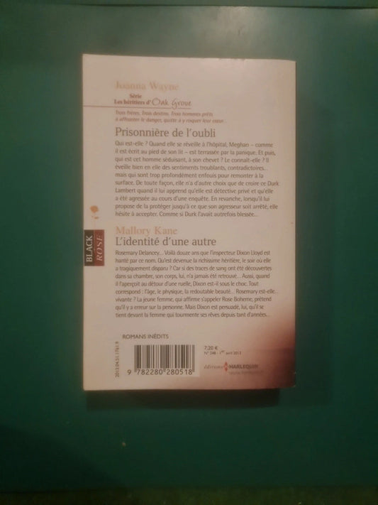 Joanna Wayne : Prisonnière de l'oubli , Mallory Kane :
L'identité d'une autre