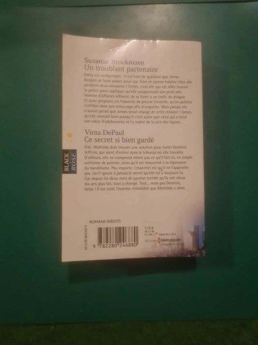 Suzanne Brockmann
: Un troublant partenaire, Virna DePaul
: Ce secret si bien gardé