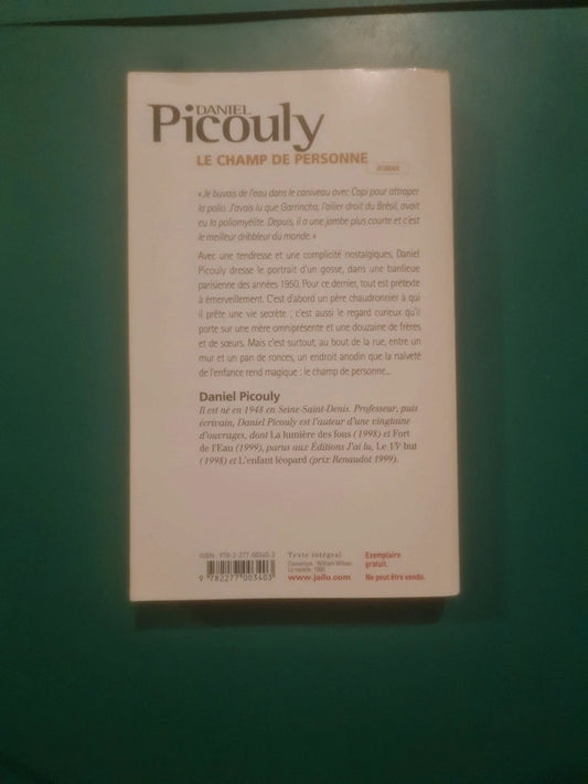 Daniel Picouly : Le champ de personne