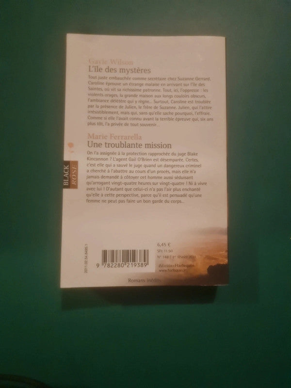 Gayle Wilson
: L'île des mystères , Marie Ferrarella
: Une troublante mission
