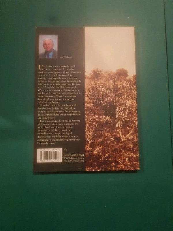 Doué-la-Fontaine, mémoire en image , Jean Guibaud