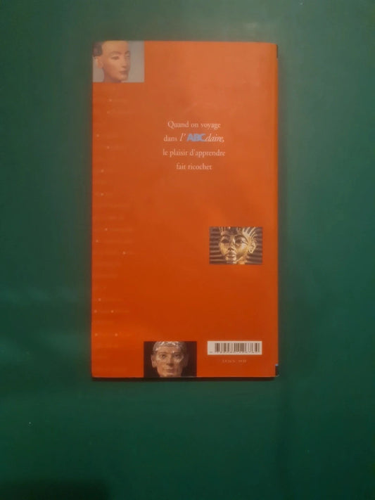 L'abc'daire de l'Égypte ancienne