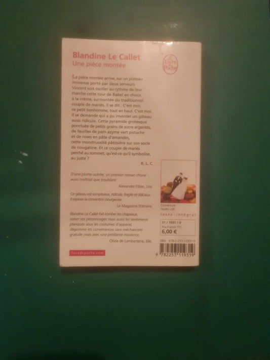 Blandine Le Callet : Une pièce montée