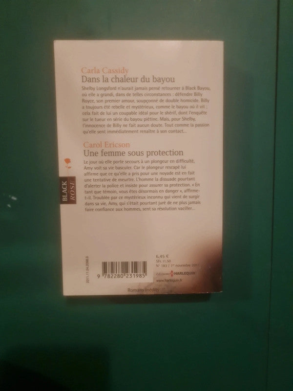 Carla Cassidy
: Dans la chaleur du bayou , Carol Ericson :
Une femme sous protection