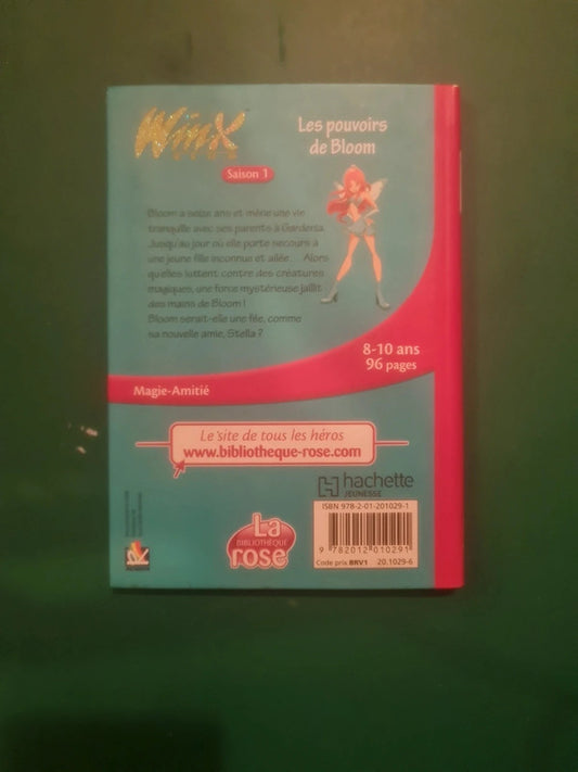 Winx club ,
Les pouvoirs de Bloom