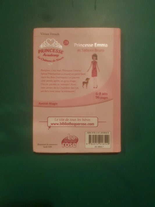 Vivian French
: Princesse Academy Le Château de Nacre 28
Princesse Emma et Sabots-Bruns
