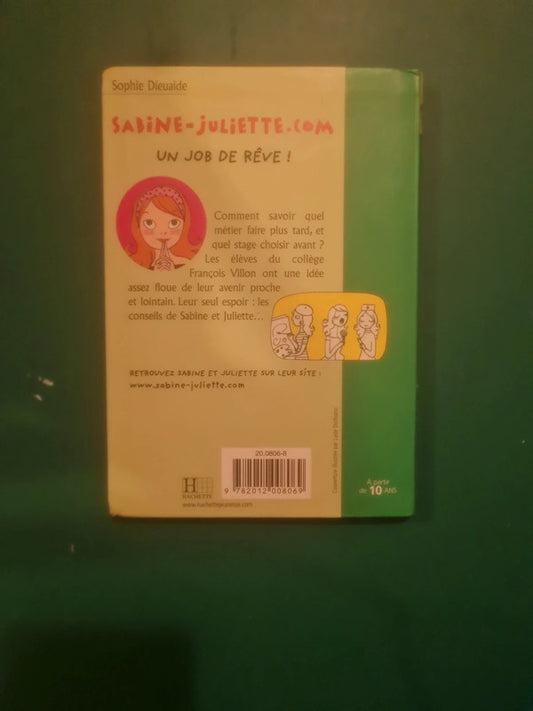 Sabine-juliette.com un job de reve : Sophie Dieuaide