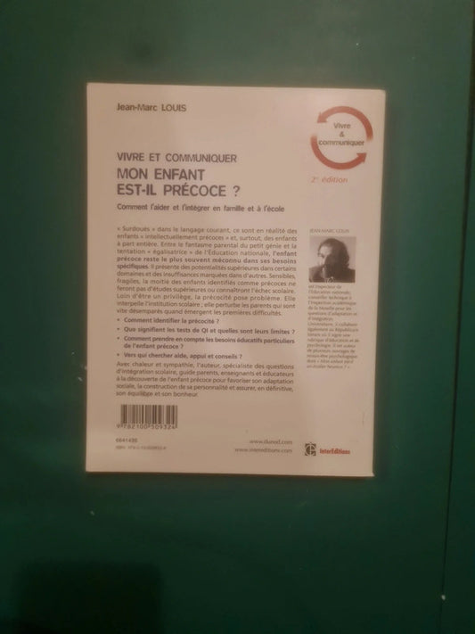 Mon enfant est il précoce, comment l'aider et l'intégrer en famille et à l'école