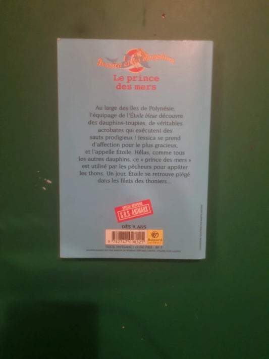 Jessica et les, dauphins
, Le prince des mers : Lucy Daniels