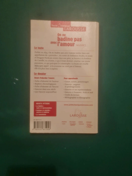 On ne badine pas avec l'amour : Musset petit classique larousse