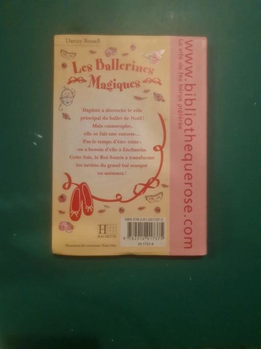 Les Ballerines Magiques T3 le grand bal masqué : Darcey Bussell