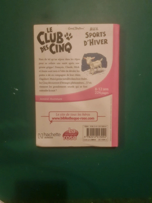 Le club des cinq aux sports d'hiver : Enid Blyton